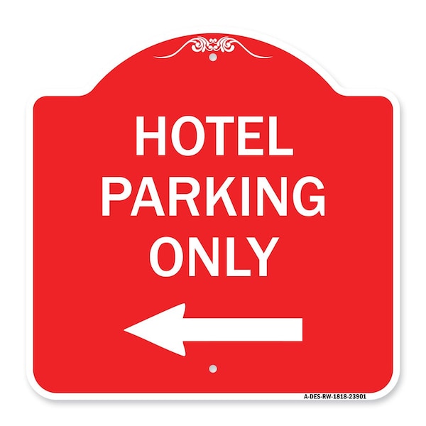 Signmission Hotel Parking With Left Arrow, Red & White Aluminum Architectural Sign, 18" x 18", RW-1818-23901 A-DES-RW-1818-23901 - main